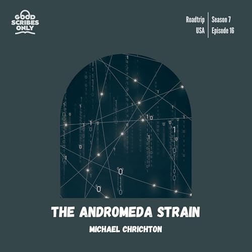 『#146 The Andromeda Strain - Michael Crichton (Arizona)』のカバーアート