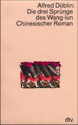 Die drei Sprünge des Wang-Lun: Chinesischer Roman