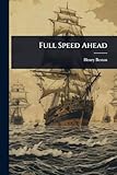  Full Speed Ahead
