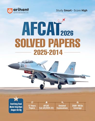 Arihant AFCAT 2026 | 12 Years Solved Papers (2025–2014) | 2500+ M...