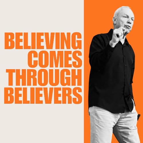 Believing Comes Through Believers, Pastor Paul Wright (April 19, 2026)