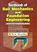 Textbook of Soil Mechanics and Foundation Engineering (Geotechnical Engineering Series)