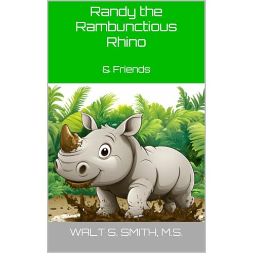 Randy the Rambunctious Rhino Audiolibro Por Walt S. Smith arte de portada