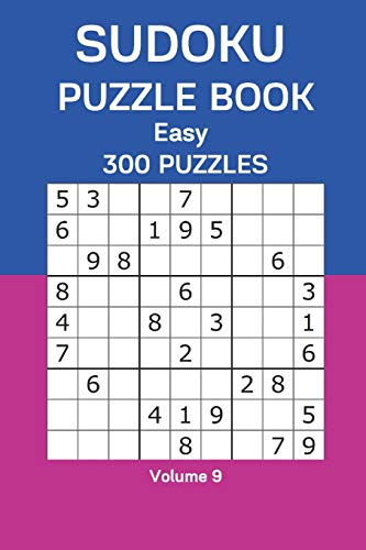 Sudoku Puzzle Book Easy: 300 Puzzles Volume 9