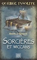 Sorcières et wiccans 2894354282 Book Cover