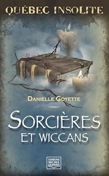 Paperback SORCIERES ET WICCANS [French] Book