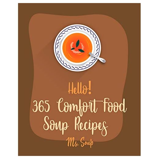 Ultimate Comfort Food Soup Cookbook