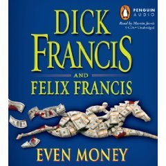 Even Money Unabridged on 9 CDs [10 Hours]