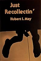 Just Recollectin' B000SWTO8Y Book Cover