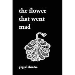 The Flower That Went Mad Audiolibro Por Yogesh Chandra arte de portada