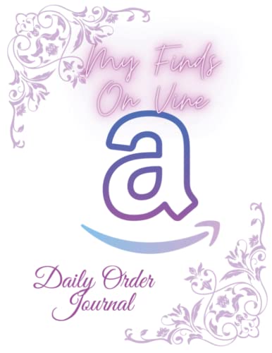 My Amazon Vine Finds: Daily Order Journ
