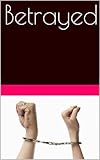 vengeance film netflix  Betrayed:A Tale of Love,Betrayal & Vegeance (English Edition)