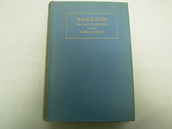 Hardcover Sabbath: The Day of Delight Book