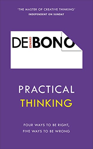 Practical Thinking: Four Ways to be Right, Five Ways to be Wrong view 2