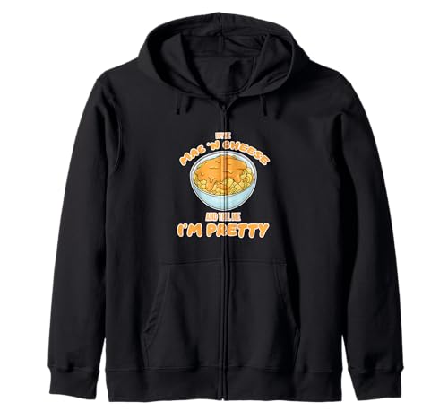 cómprame macarrones con queso y dime que soy bonita Sudadera con Capucha