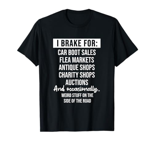Antiques and Collectables Dealer Gift - Funny Car Boot Sales Lover - Antiques & Collectables T-Shirt