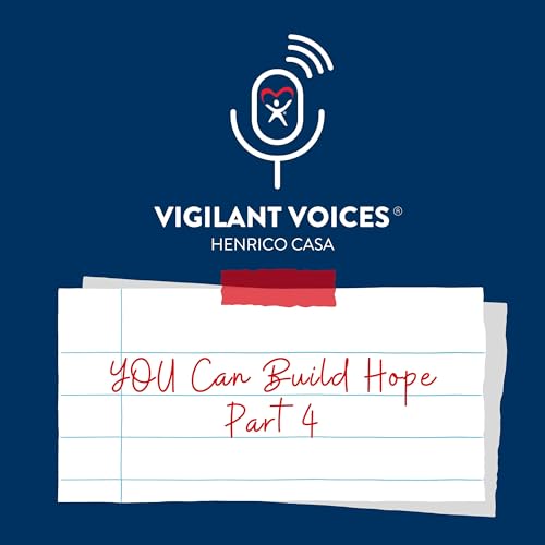 YOU Can Build Hope (Part 4)