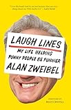 Laugh Lines: My Life Helping Funny People Be Funnier