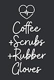 Coffee Scrubs Rubber Gloves: Weekly Diabetes Record Notebook, Weekly Diabetes Record Log Book