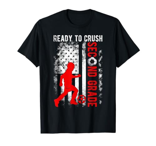 Ready To Crush Second Grade Soccer USA Flag Back To School T-Shirt