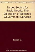 Target Setting for Basic Needs: The Operation of Selected Government Services 9221029468 Book Cover