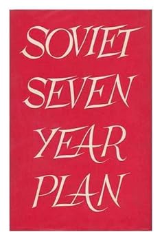Hardcover Soviet seven year plan : 1959-1965 / with a foreword by A. W. Haslett Book