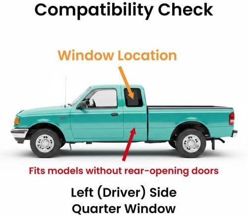 Driver/Left Side Quarter Window Glass Replacement for Ford Ranger / Mazda B2300 B3000 B4000 Super/Extended Cab 1993-1997