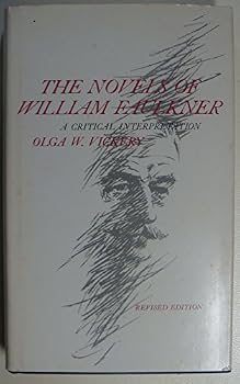 Hardcover The Novels of William Faulkner: A Critical Interpretation Book