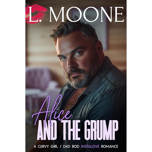 Alice and the Grump Audiolibro Por L. Moone arte de portada