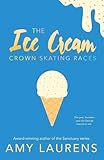 The Ice Cream Crown Skating Races