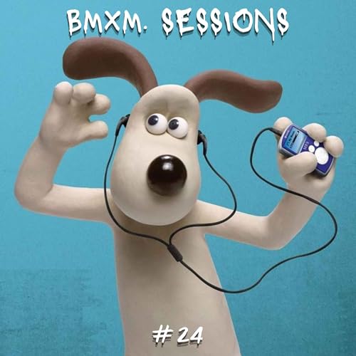 BMXM SESSIONS #24