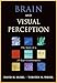 Brain and Visual Perception: The Story of a 25-Year Collaboration