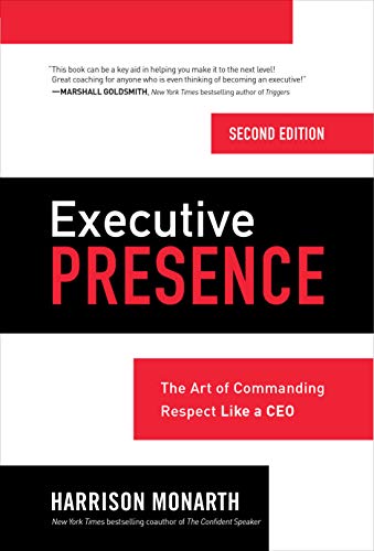 Executive Presence 2E (PB): The Art of Commanding Respect Like a CEO (English Edition)