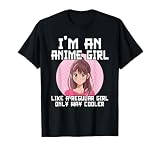I'm an Anime Girl Merchandise Otaku Gift T-Shirt