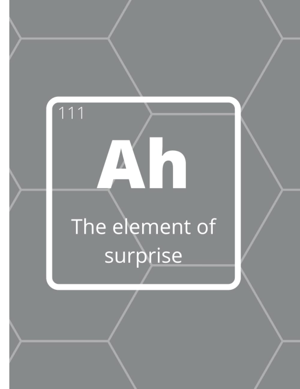 Ah, the element of surprise: A gray blank lined notebook