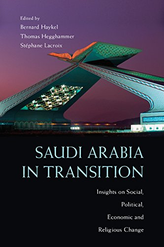 Saudi Arabia in Transition: Insights on Social, Political, Economic and Religious Change      Illustrated Edition, Kindle Edition