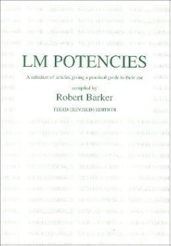 Paperback LM potencies: A selection of articles giving a practical guide to their use Book