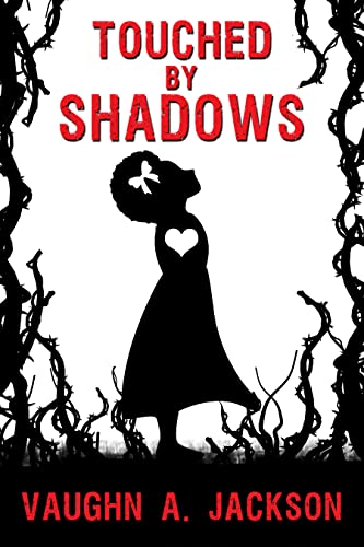 Touched By Shadows #TOP16