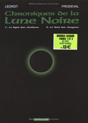 Les Chroniques de la Lune noire - Tome 0 - Chroniques de la Lune noire - tomes 1 et 2