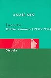  Incesto: Diario amoroso: 1932-1934 (Siruela/Bolsillo)