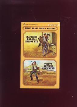 Mass Market Paperback Maverick Marshal ; Thirty Notches Book