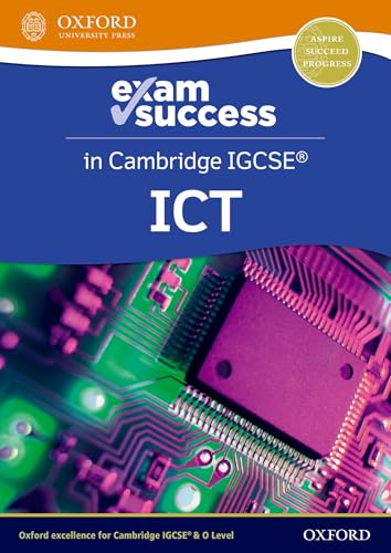 Cambridge Igcse Ict: Exam Success Guide