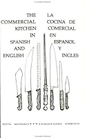 The Commercial Kitchen in Spanish and English 0964481103 Book Cover