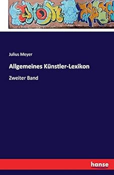 Paperback Allgemeines Künstler-Lexikon: Zweiter Band [German] Book