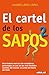 El cartel de los sapos 2 / The Sapos Cartel, Book 2 (Spanish Edition)