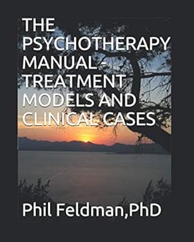 Paperback THE PSYCHOTHERAPY MANUAL - TREATMENT MODELS AND CLINICAL CASES Book