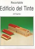  Recortable Edificio del Tinte \