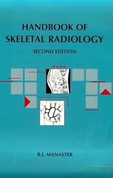 Hardcover Handbook of Skeletal Radiology: Handbooks in Radiology Series Book