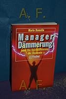 Manager-Dämmerung, oder, Die Spiritualisierung der Ökonomie (Fischer Sachbuch) 3596101395 Book Cover
