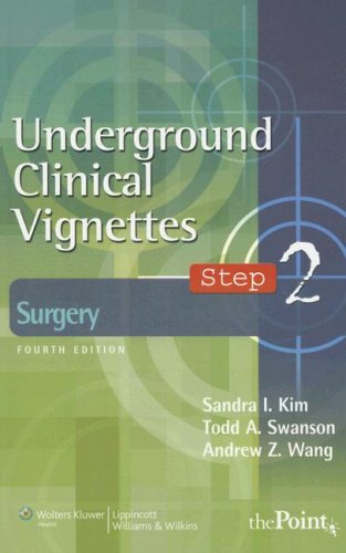 Lippincott Williams & Wilkins Underground Clinical Vignettes Step 2: Surgery